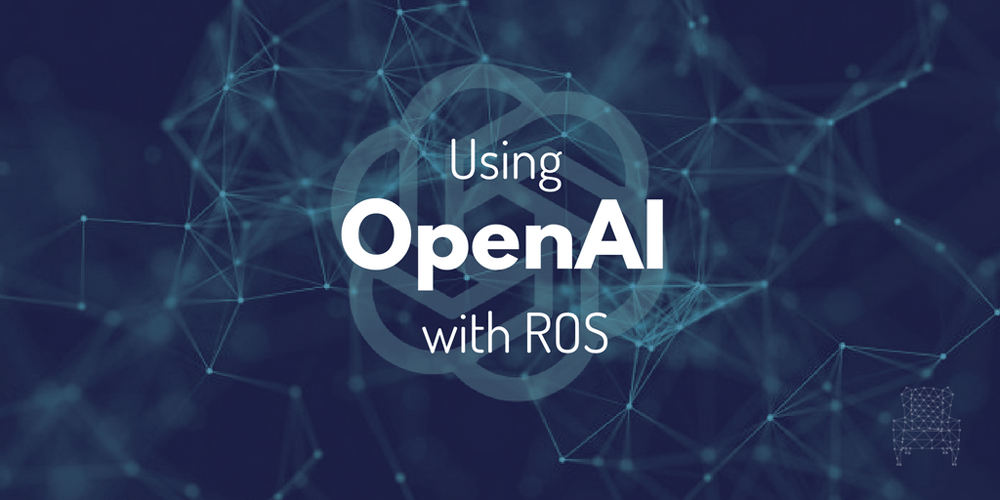 ROS Q&A | How to start with OpenAI + ROS fast