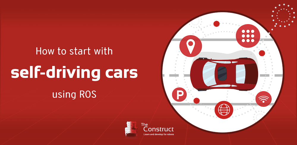 How to Start with Self-Driving Cars Using ROS