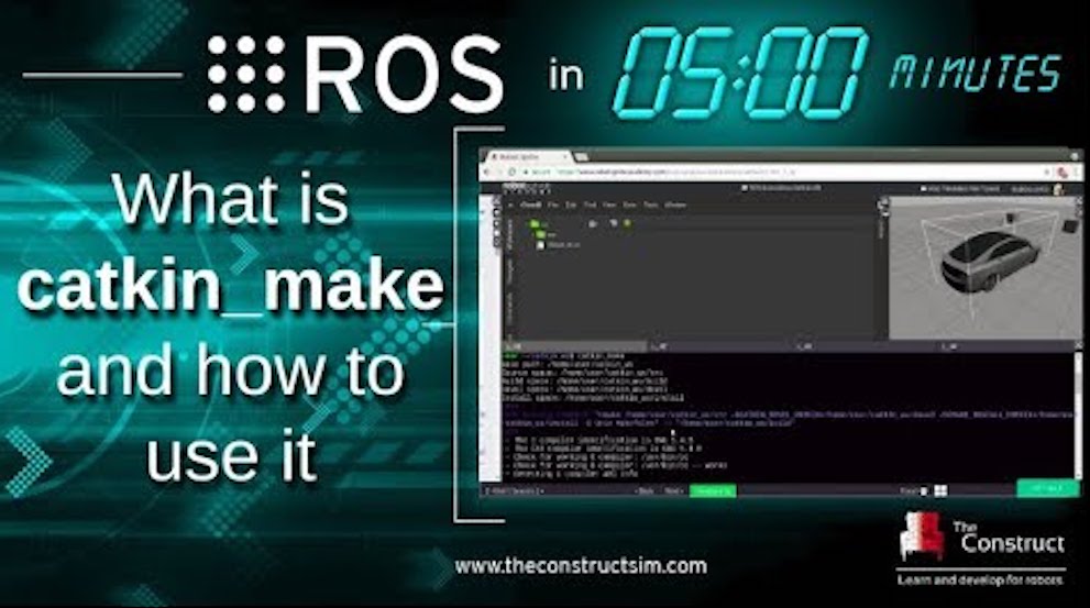 [ROS IN 5 MIN] 011 – What is catkin_make & how do you use it?