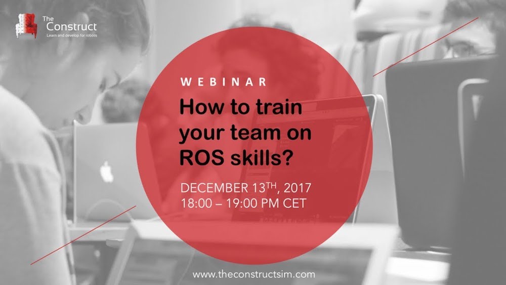 Webinar | How to train your technical team on ROS skills?