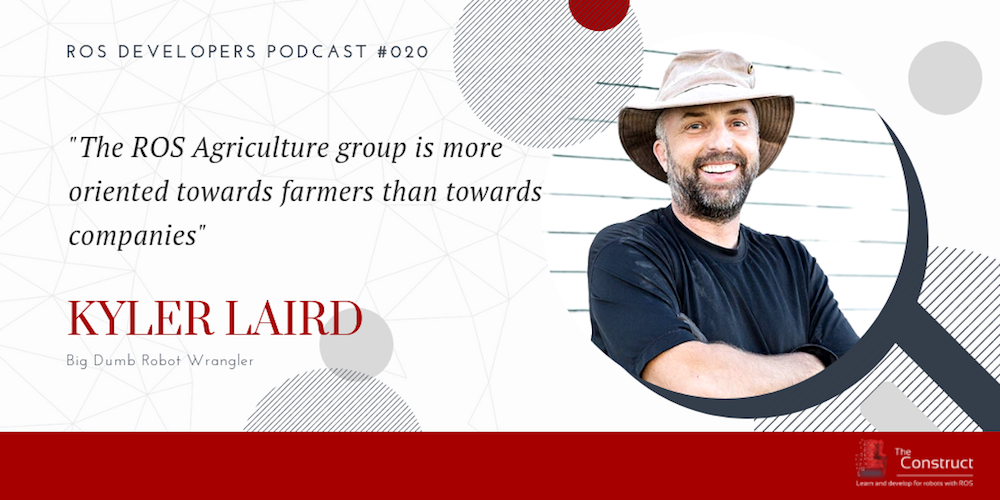 RDP 020: ROS Agriculture With Kyler Laird
