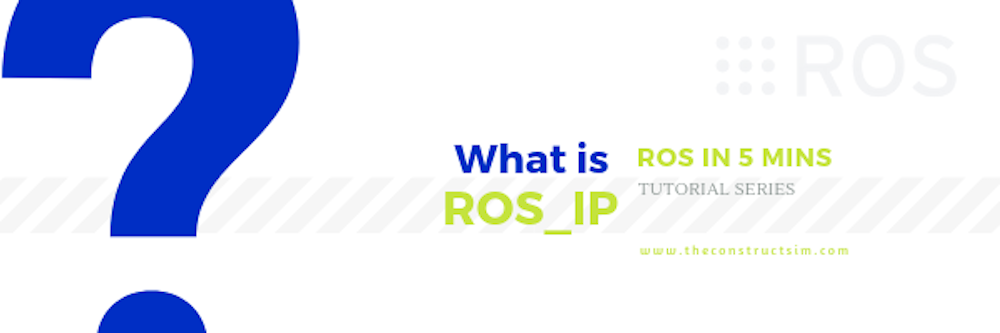 [ROS in 5 mins] 038 – What is ROS_IP?