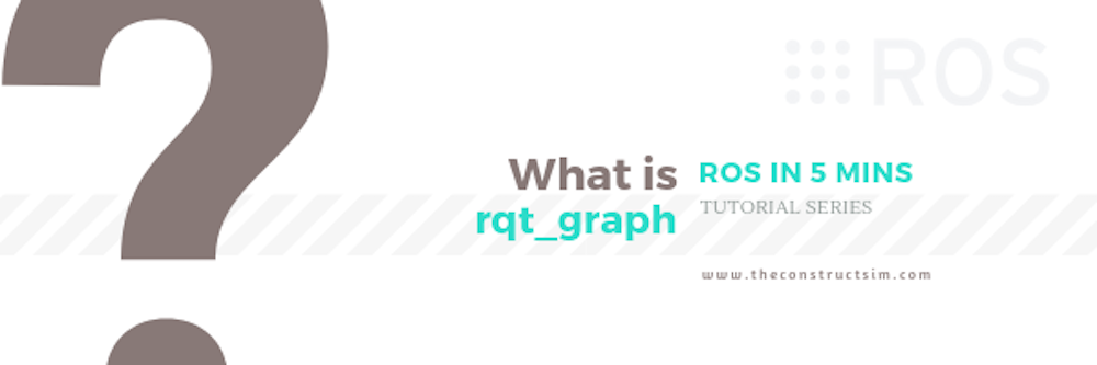 [ROS in 5 mins] 041 – What is rqt_graph