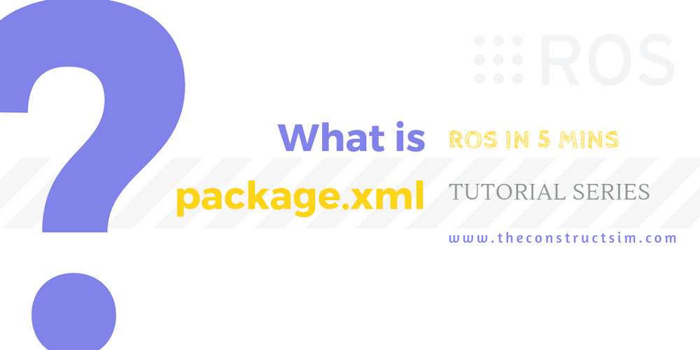 [ROS in 5 mins] 050 – What is package.xml