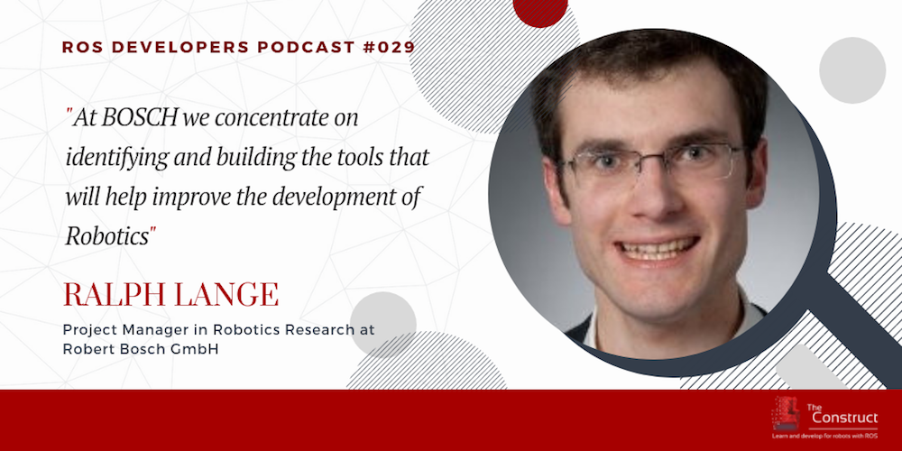 RDP 029- Bosch ROS Projects With Ralph Lange