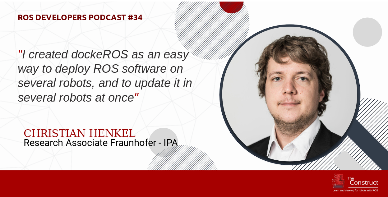 Christian Henkel talks about docker and ROS with his dockeROS library