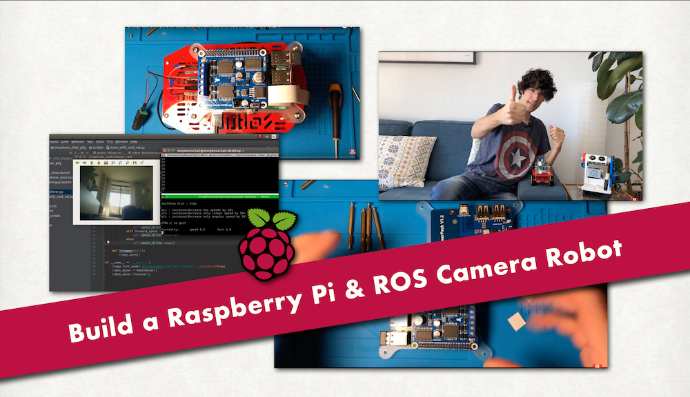 Build a Raspberry Pi & ROS Camera Robot