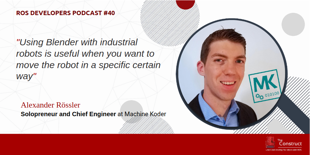 RDP 040: Animating Industrial Robots with Blender with Alexander Rossler