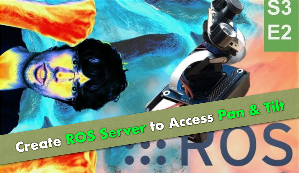 Create ROS Server to Access Pan & Tilt