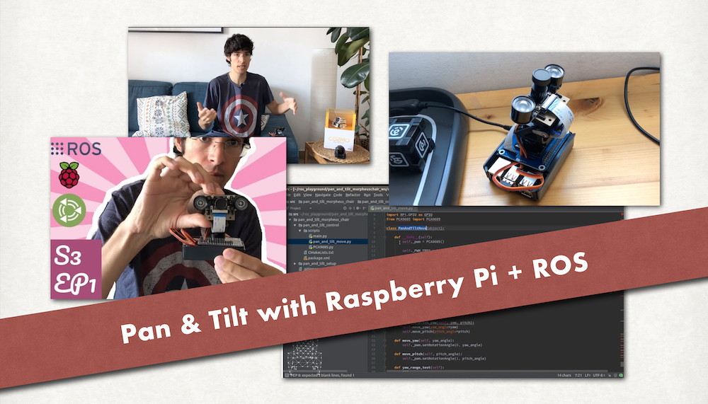 [Morpheus Chair] Pan & Tilt with Raspberry Pi and ROS | S3.Ep.1