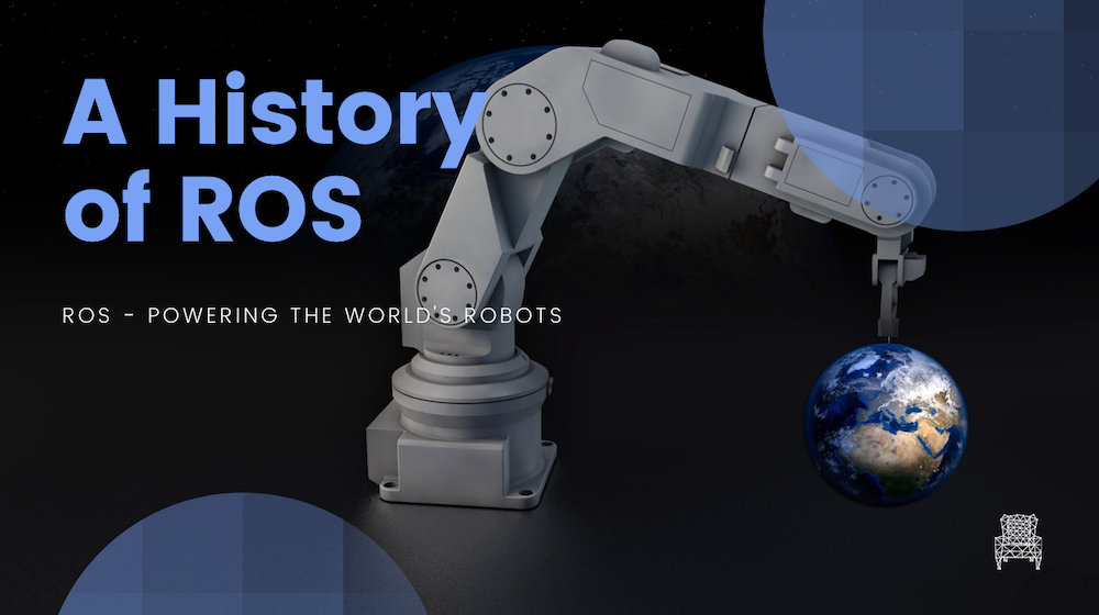 A History of ROS Robot Operating System