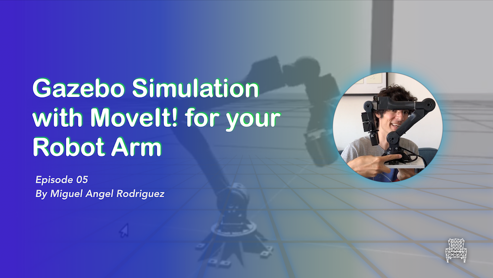 Gazebo Simulation with MoveIt! for your Robot Arm