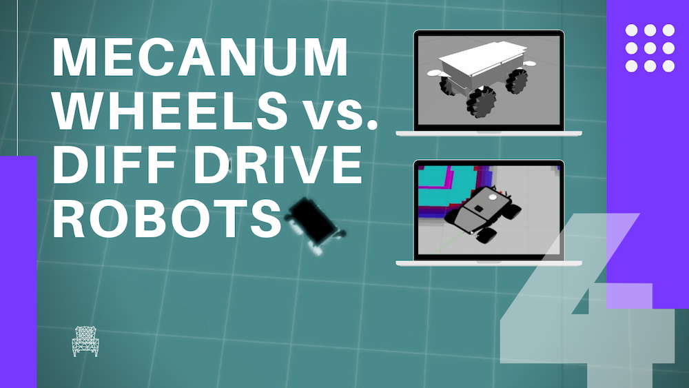 MECANUM WHEELS vs. DIFF DRIVE ROBOTS