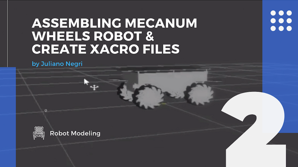 [Robot Modeling] Assembling Mecanum Wheels Robot