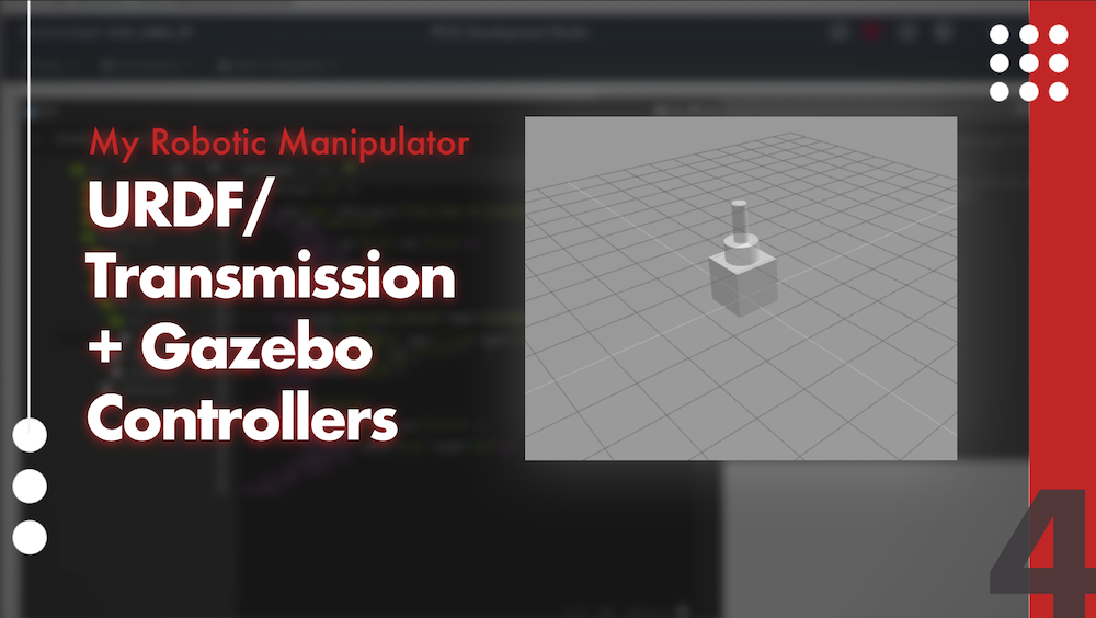 URDF/Transmission + Gazebo Controllers
