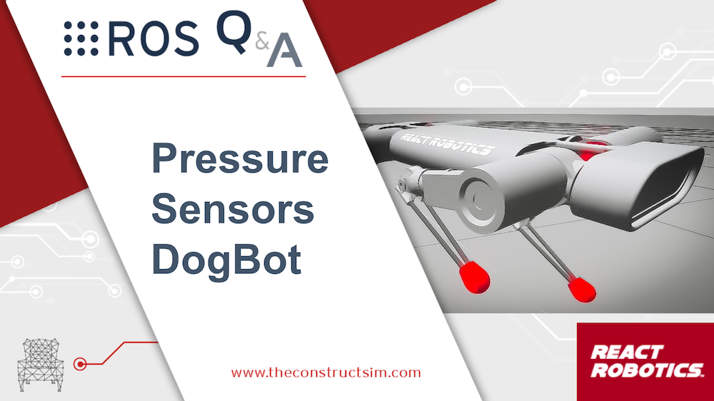 [ROS Q&A] 192 – Add Pressure sensors in Gazebo Simulation for DogBot