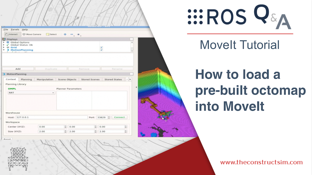 [ROS Q&A] 193 – How to load a pre-built octomap into MoveIt