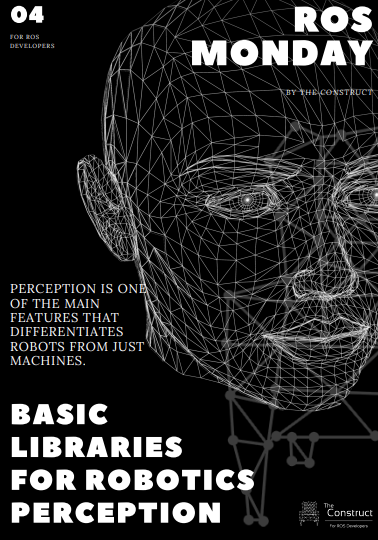ROS Monday Vol.4 – Basic Libraries for Robotics Perception
