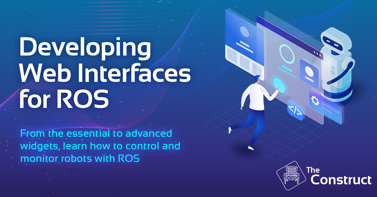 Creating Web Interfaces for ROS Robots | Hands-on ROS Project