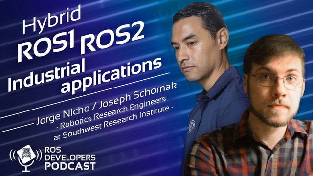 84. Hybrid ROS1 ROS2 Industrial applications