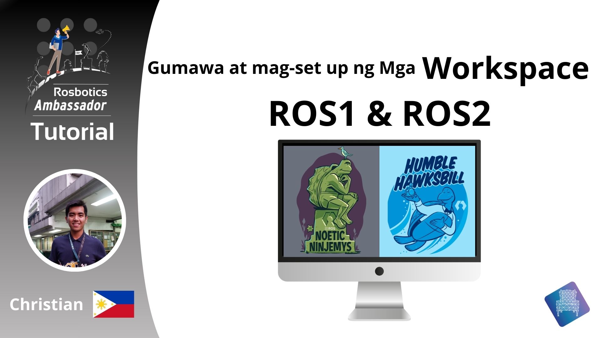 Paano Gumawa at Mag-ayos ng Workspace sa ROS1 at ROS2 (Part 1&2) – Filipino ROS Tutorial