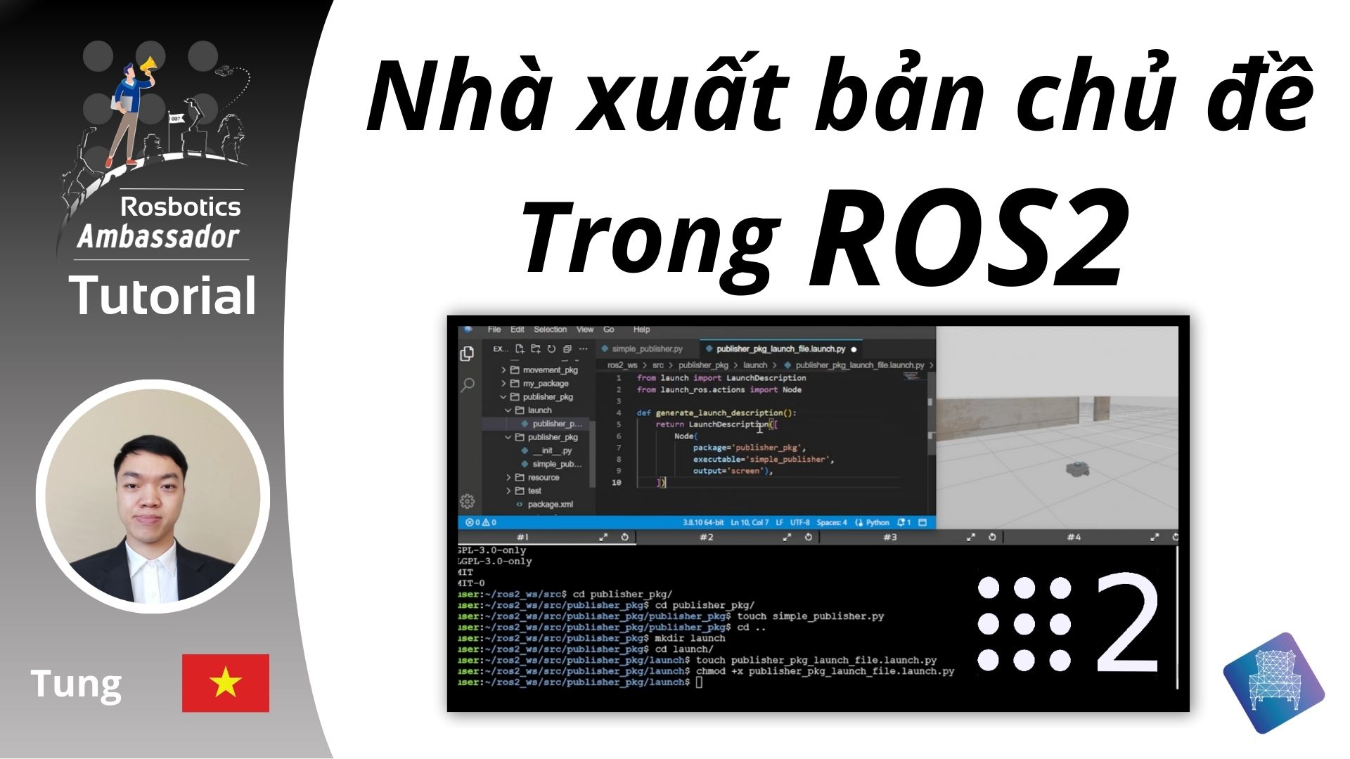 Hướng dẫn cách tạo một topic publisher trong ROS2 – Vietnamese ROS Tutorial