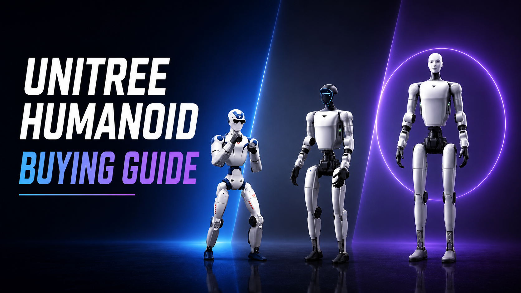 Unitree Humanoid Robot Buying Guide (2026): Which Model Should You Choose?